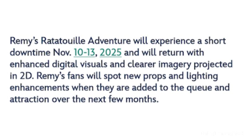 Remy's Ratatouille Adventure will experience a short downtime Nov. 10-13, 2025